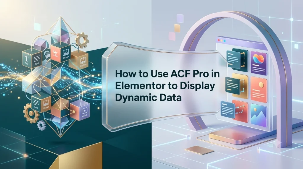 how to use acf pro in elementor