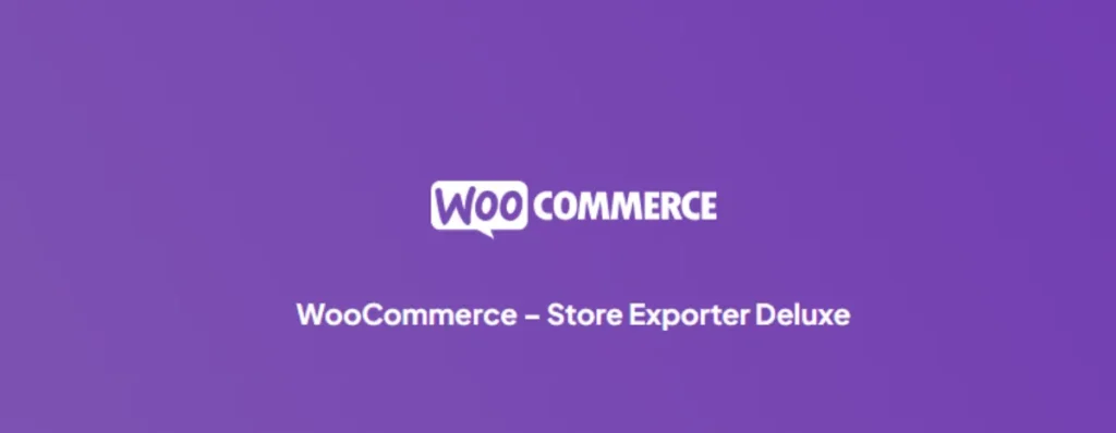 WooCommerce Store Exporter Deluxe