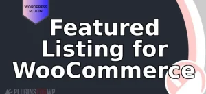 Featured Listing for WooCommerce