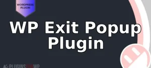 WP Exit Popup Plugin