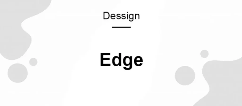 Edge Dessign