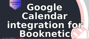 Google Calendar integration for Booknetic
