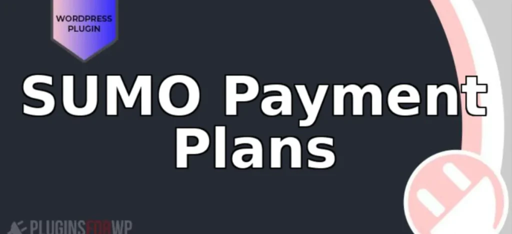 SUMO Payment Plans