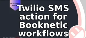 Twilio SMS action for Booknetic workflows