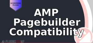 AMP Pagebuilder Compatibilityc