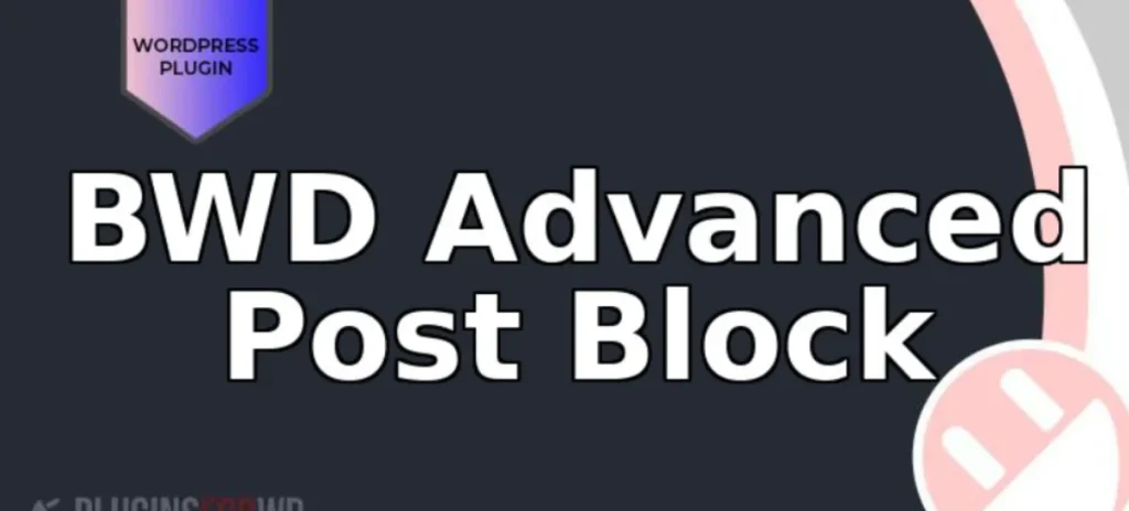 BWD Advanced Post Block