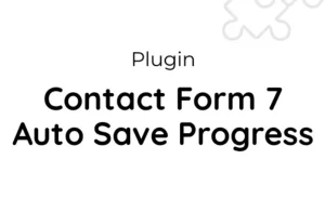 Contact Form 7 Auto Save Progress