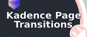 Kadence Page Transitions