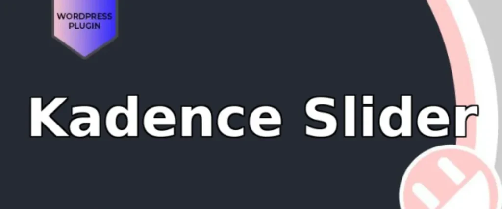 Kadence Slider