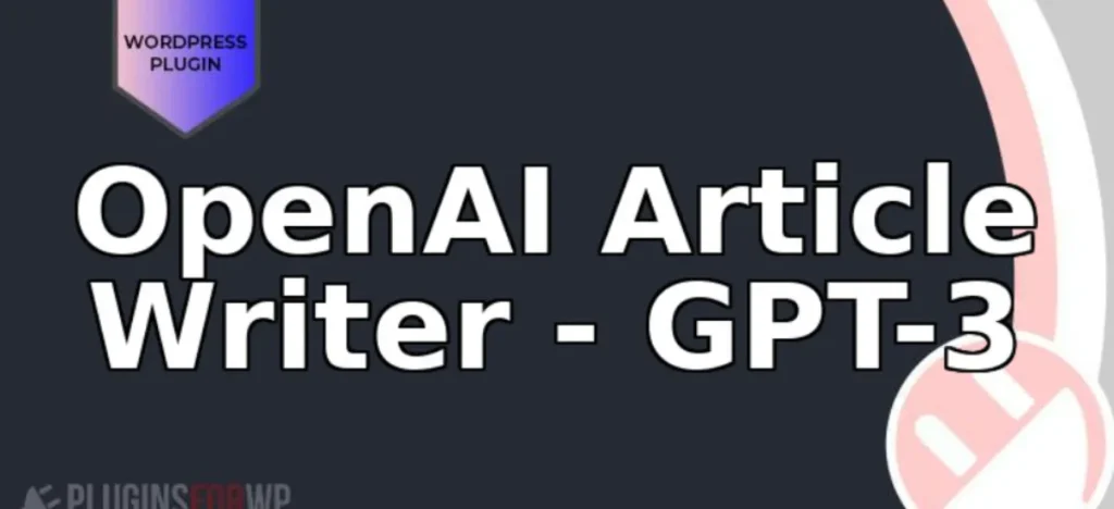 OpenAI Article Writer – GPT-3