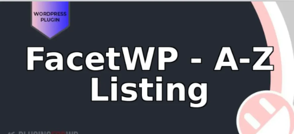 FacetWP – A-Z Listing