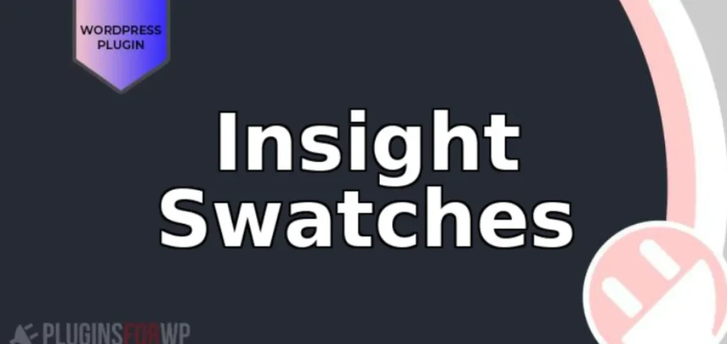 Insight Swatches