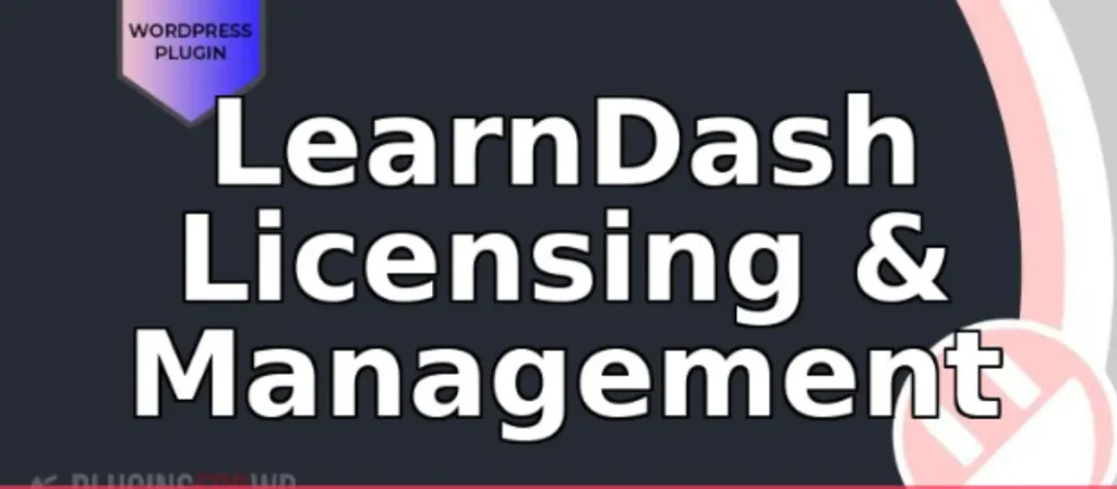 LearnDash Licensing & Management