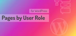 Pages by User Role for WordPress