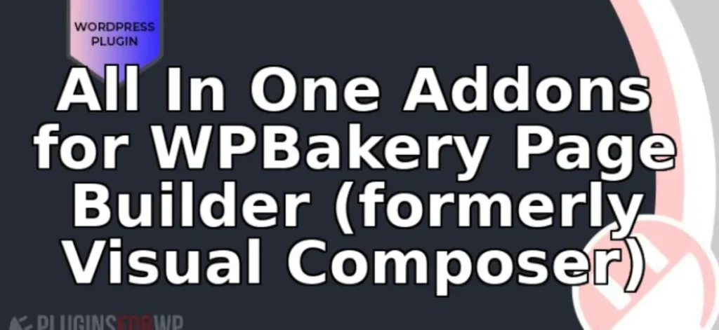 All In One Addons for WPBakery Page Builder (formerly Visual Composer)