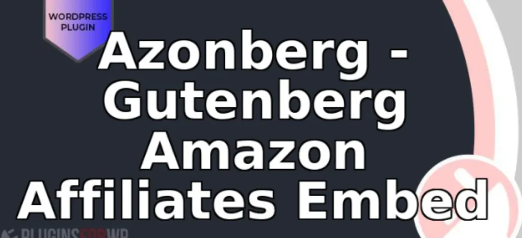 Azonberg – Gutenberg Amazon Affiliates Embed
