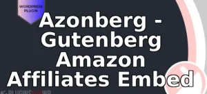 Azonberg – Gutenberg Amazon Affiliates Embed