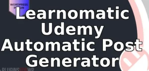 Learnomatic Udemy Automatic Post Generator