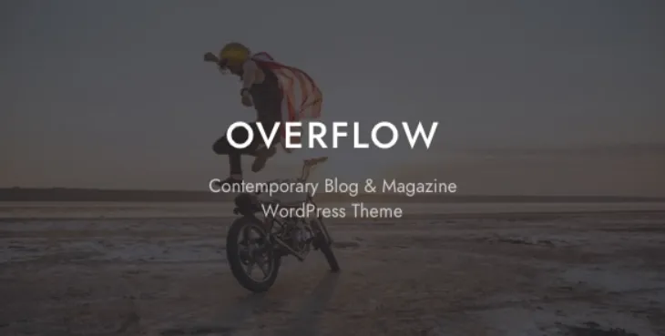 Overflow - Contemporary Blog & Magazine WordPress Theme