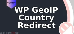 WP GeoIP Country Redirect