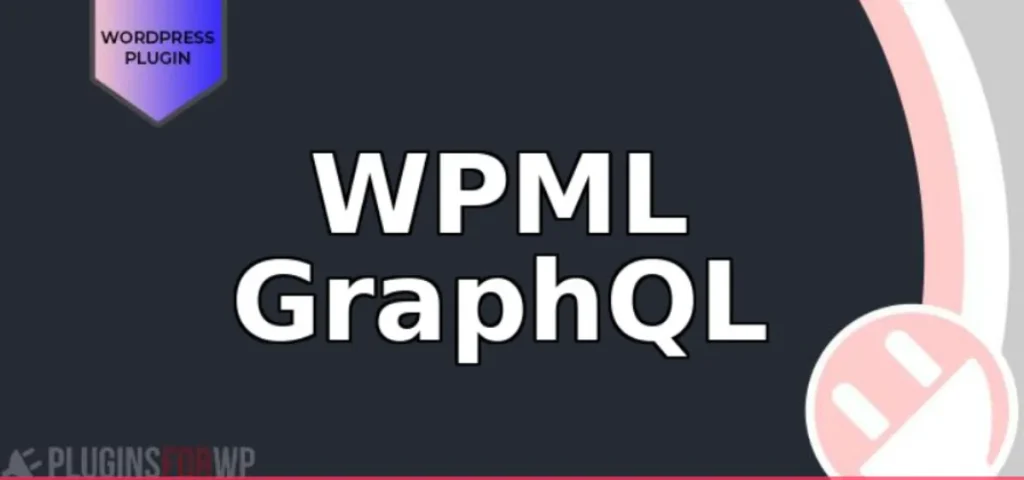 WPML GraphQL